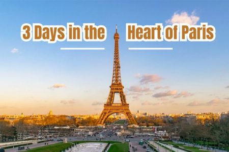 3 Days in the Heart of Paris