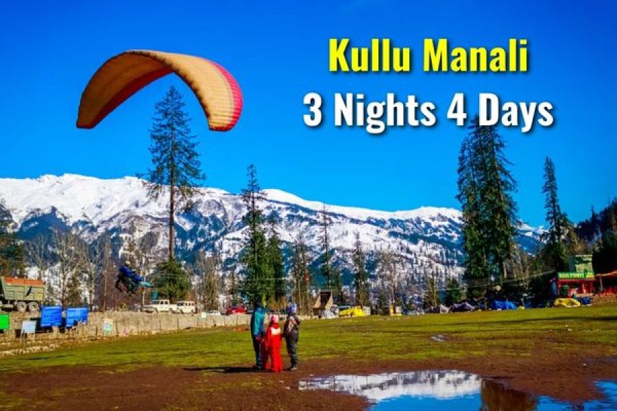 Kullu Manali 3 Nights 4 Days