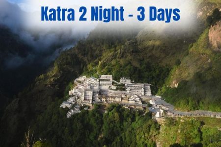 Katra 2 Night – 3 Days