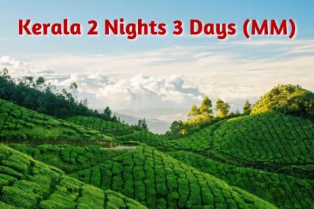 Kerala 2Nights-3Days (MM)
